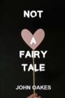Image for NOT A  FAIRYTALE