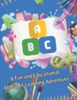 Image for ABC Book for Young Kids, Toddlers Ages 1 - 5 : A Fun and Educational Alphabet Learning Adventure