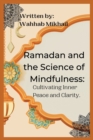 Image for Ramadan and the Science of Mindfulness