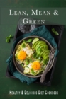 Image for Lean, Mean and Green Recipes