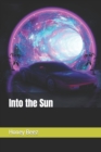 Image for Into the Sun