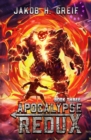 Image for Apocalypse Redux - Book Three : A LitRPG Time Regression Adventure