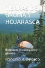 Image for Tierras de Bruma Y Hojarasca : (Relatos de misterio y otros generos)