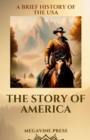 Image for The Story Of America