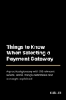 Image for Things to Know When Selecting a Payment Gateway