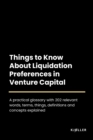 Image for Things to Know About Liquidation Preferences in Venture Capital