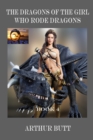 Image for The Dragons of the Girl Who Rode Dragons