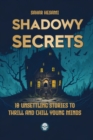 Image for Shadowy Secrets