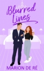 Image for Blurred Lines : A Sweet Romantic Comedy