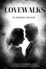 Image for Lovewalks : A Classic Romance Folktale