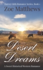 Image for Desert Dreams : A Sweet Historical Western Romance