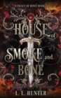 Image for House of Smoke and Bone : The sequel series to the Midnight Ball Series.
