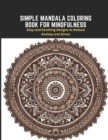 Image for Simple Mandala Coloring Book for Mindfulness