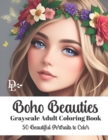 Image for Boho Beauties - Grayscale Adult Coloring Book : 50 Beautiful Portraits to Color