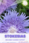 Image for Stokesias : Become flower expert