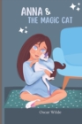 Image for Anna And Her Magical Cat : An Educational and Moral Story For Kids 3,4,5,6