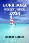Image for Bora Bora Reisefuhrer 2023