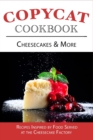 Image for Copycat Cookbook, Cheesecakes &amp; More