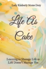 Image for Life As Cake