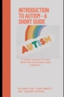 Image for Introduction to Autism : A short guide