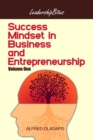 Image for Success Mindset in Business and Entrepreneurship - Volume One