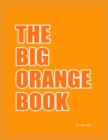 Image for The big orange book