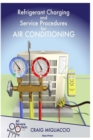 Image for Refrigerant Charging and Service Procedures for Air Conditioning