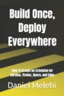 Image for Build Once, Deploy Everywhere