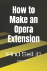Image for How to Make an Opera Extension