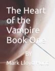 Image for The Heart of the Vampire Book One
