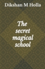 Image for The secret magic school