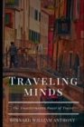 Image for Travelling Minds : The Transformative Power of Travel