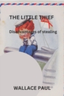 Image for The Little Thief : disadvantages of stealing