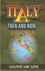 Image for Italy Then and Now : Liguria