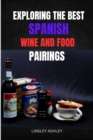 Image for Exploring the Best Spanish Wine and Food Pairings