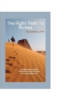 Image for The Right Path To Riches : Climbing The Financial Mountain through Strategic Money Management