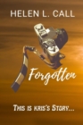 Image for Forgotten (This is kris&#39;s Story...)