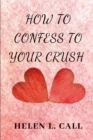 Image for How To Confess To Your Crush