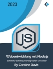 Image for Webentwicklung mit Node.js : Schritt fur Schritt zum erfolgreichen Entwickler