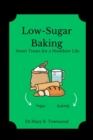 Image for Low-Sugar Baking