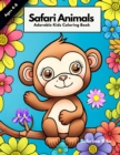 Image for Adorable Safari Animal Kids Coloring Book For Ages 4-8