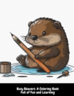 Image for Busy Beavers : A Coloring Book Full of Fun and Learning