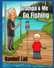 Image for Grampa &amp; Me Go Fishing