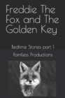 Image for Freddie The Fox and The Golden Key : Bedtime Stories part 1