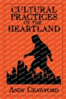 Image for Cultural Practices of the Heartland