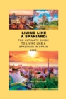Image for Living Like a Spaniard