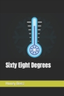 Image for Sixty Eight Degrees
