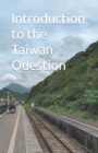 Image for Introduction to the Taiwan Question