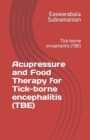 Image for Acupressure and Food Therapy for Tick-borne encephalitis (TBE) : Tick-borne encephalitis (TBE)