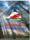 Image for The Sun Has Risen : A Guide &amp; Cookbook for Martial Artists, 2nd Ed.